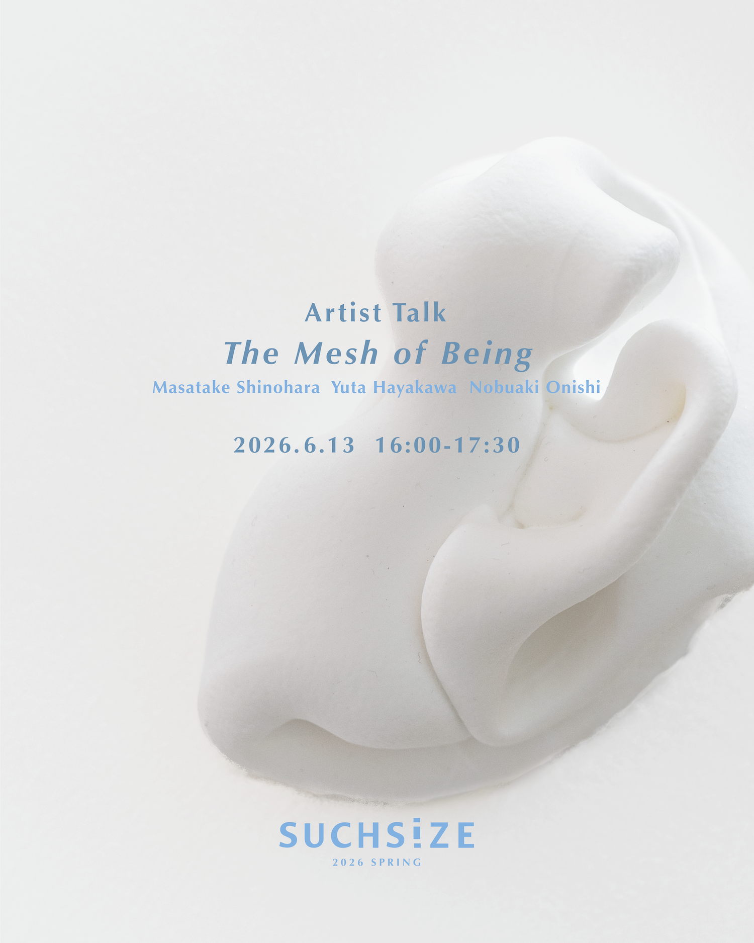 《 The Mesh of Being 》 TALK