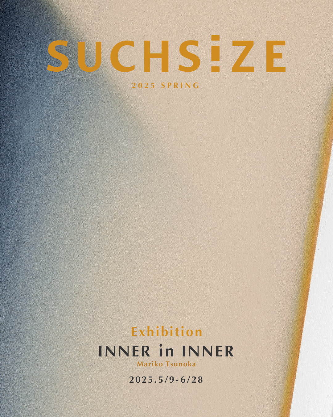Exhibition ~2025 spring~ 《 INNER in INNER 》