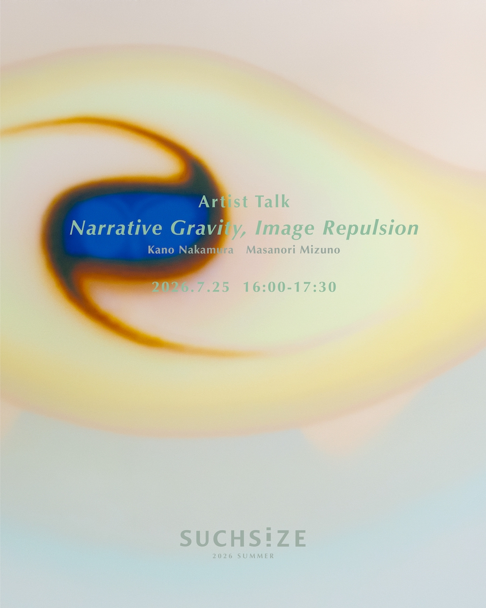 《 Narrative Gravity, Image Repulsion 》TALK