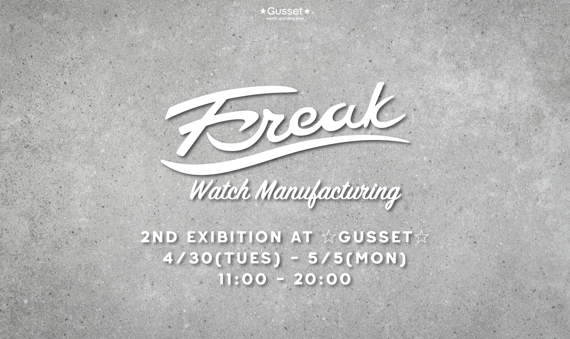FREAK Watch Manufacturing 2nd EXIBITION AT Gusset