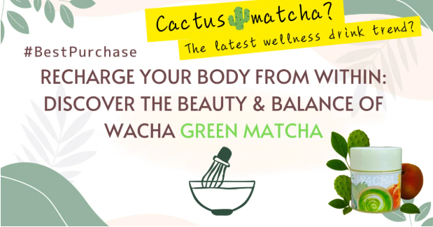 Recharge Your Body from Within WACHA GREEN MATCHA