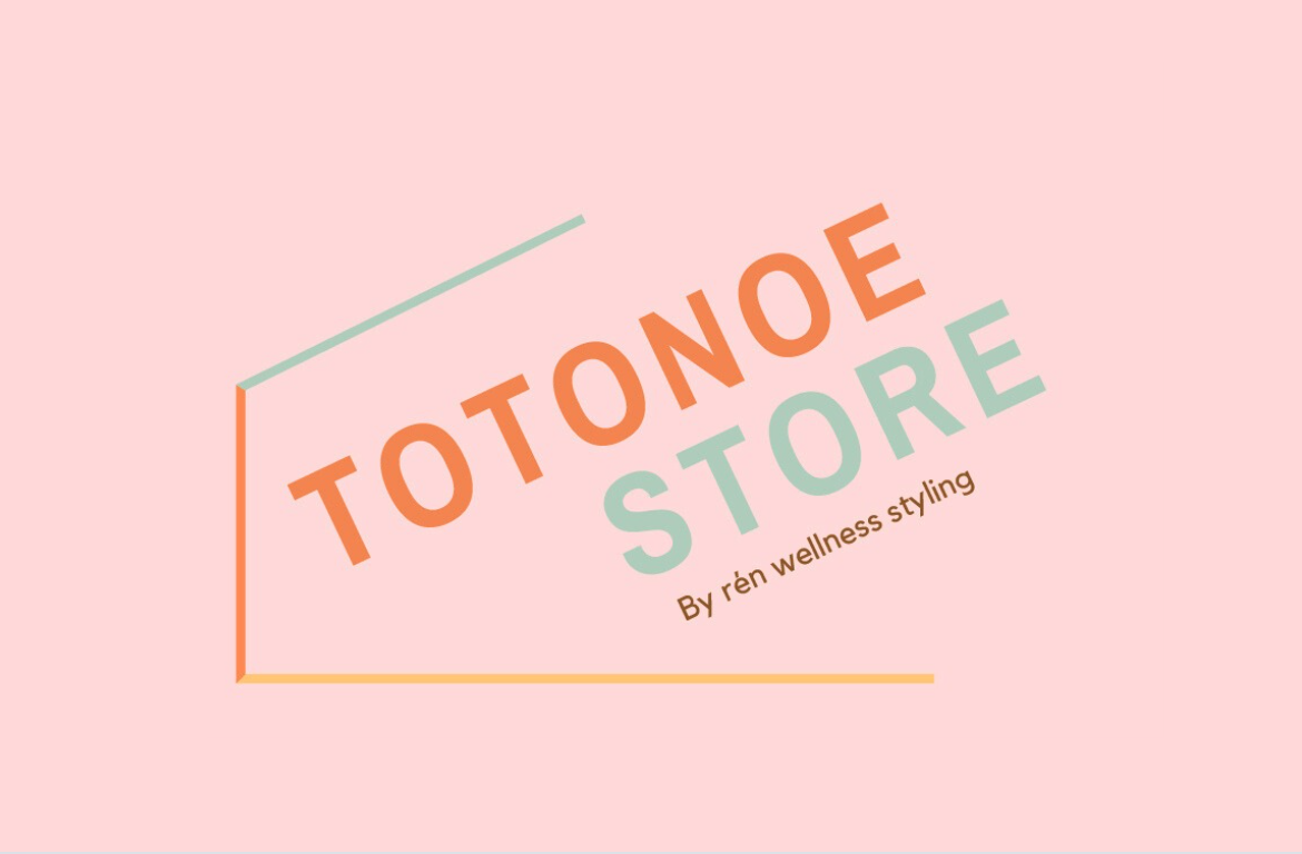 ABOUT TOTONOE STORE