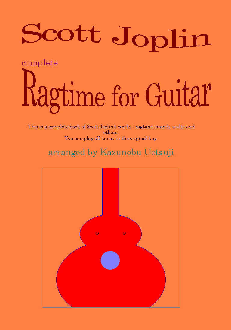 スコット・ジョプリン{ラグタイムギター全集」