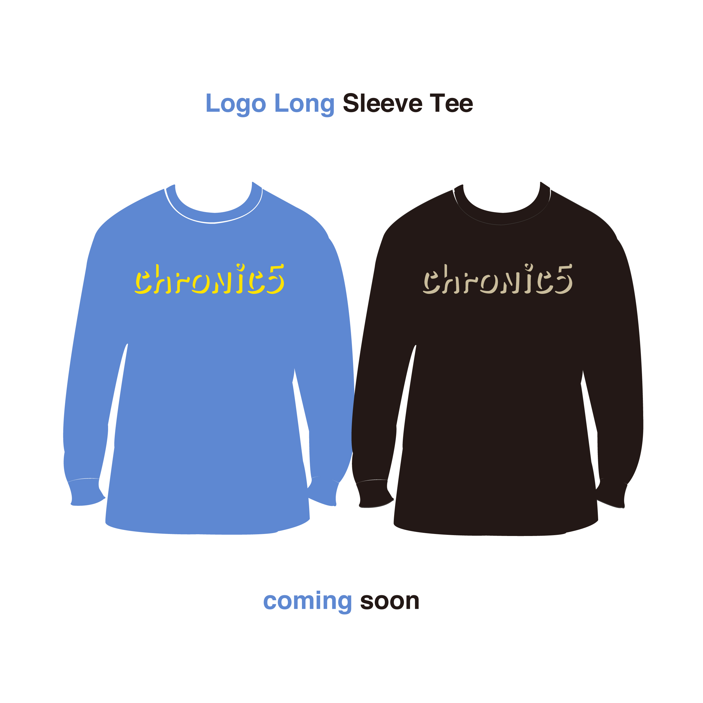 Logo Long Sleeve Tee coming soon by chronic5