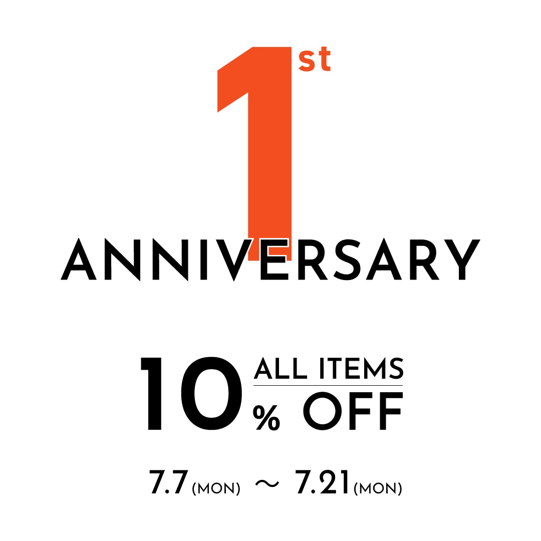 /// SALE /// 1st ANNIVERSARY  7.7(mon)〜