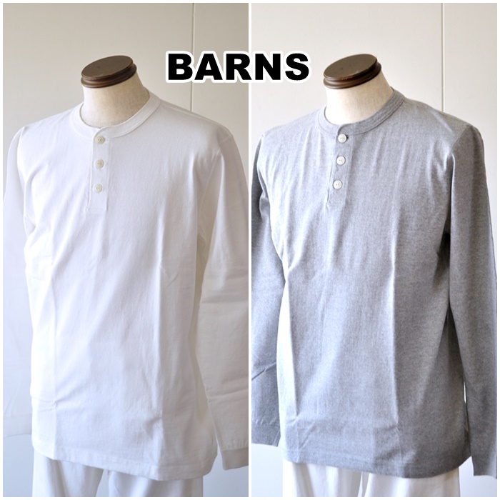 ＢＡＲＮＳ　バーンズ　から、長袖Ｔシャツ　ロンＴ　カットソー　ヘンリーネックのご紹介