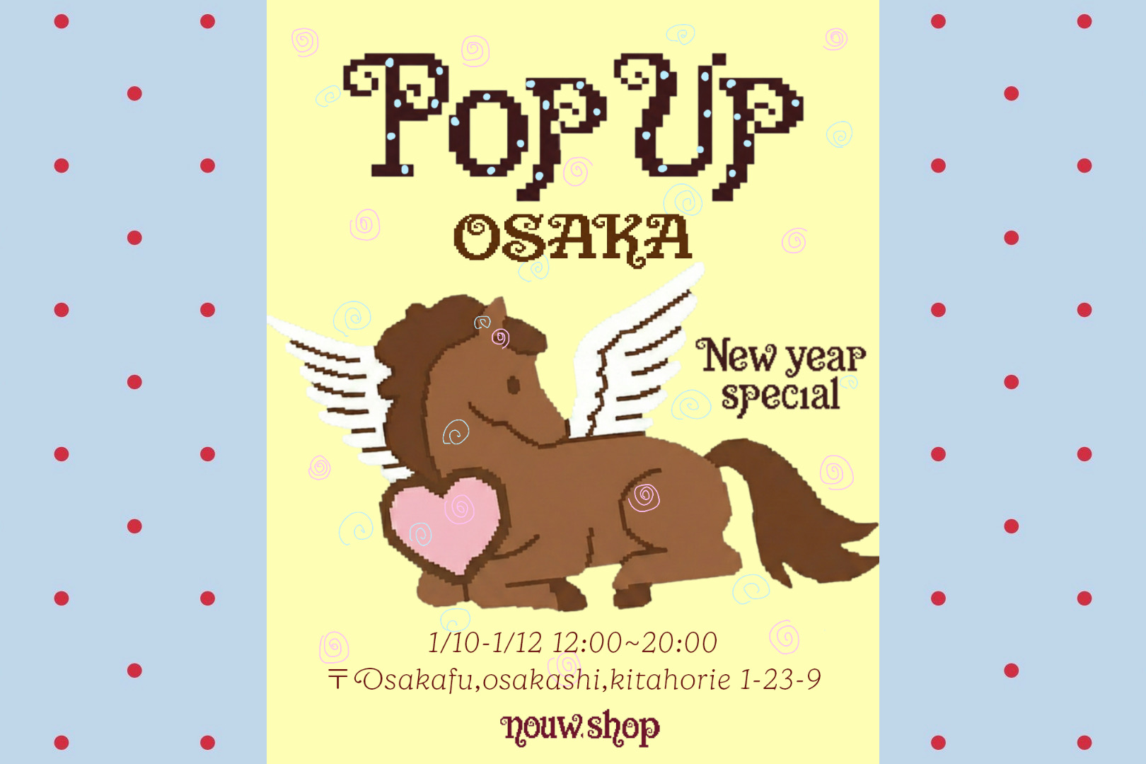 ★1/10(土)-1/12(月)大阪POPUP開催のお知らせ★