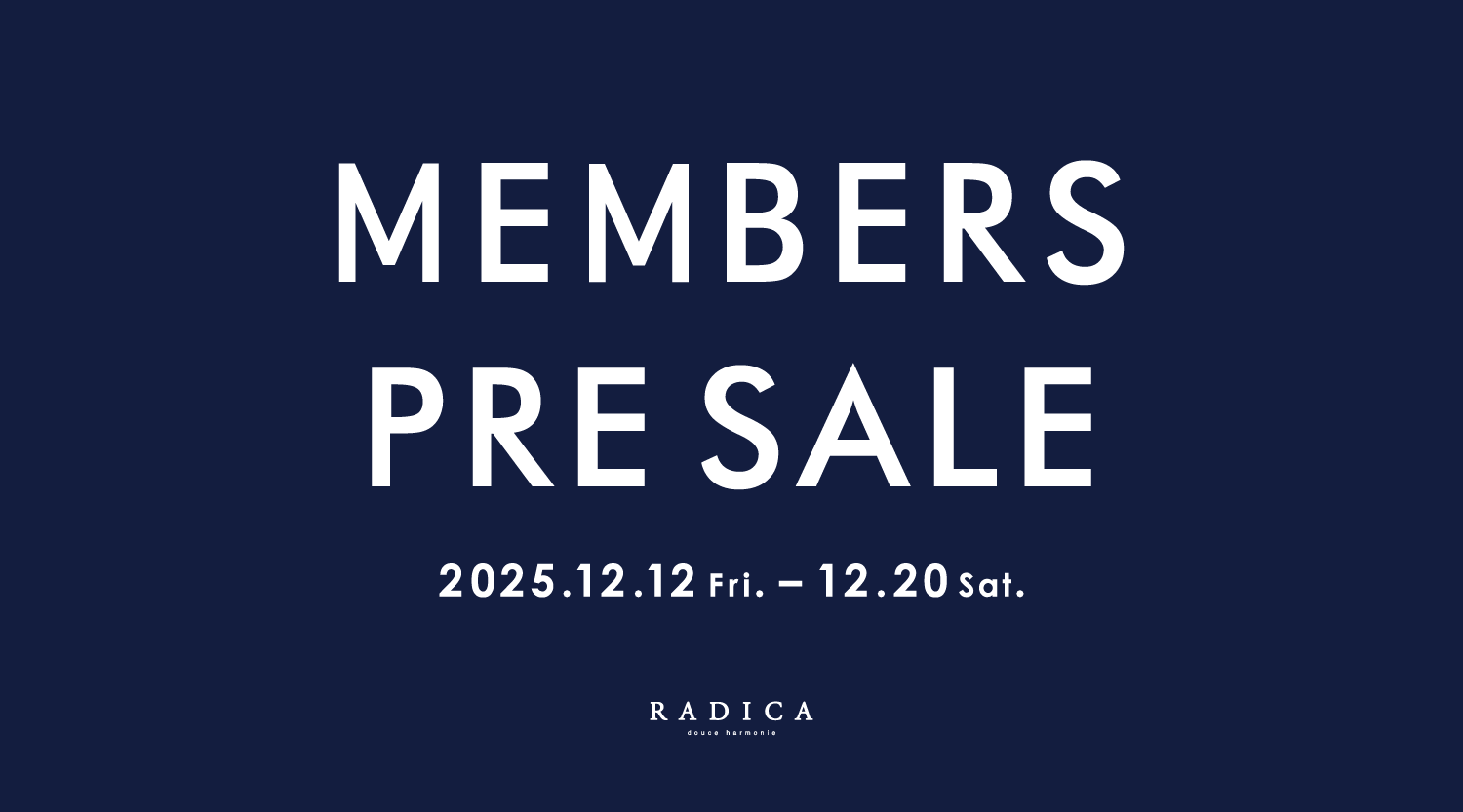 【EVENT】アプリ会員様限定!MEMBERS PRE SALEのご案内
