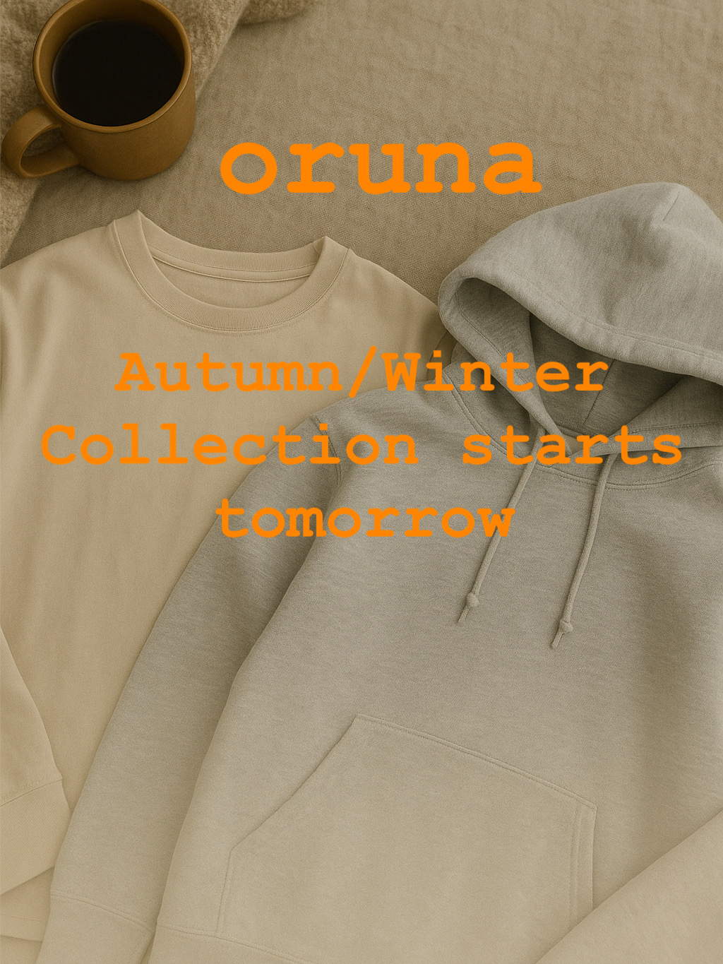 oruna Autumn & Winter Collection」 「明日から販売スタート」