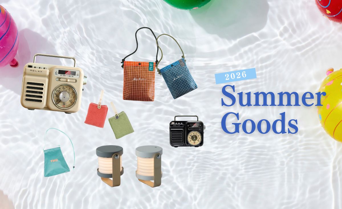 Summer goods | 夏のおすすめアイテム2026