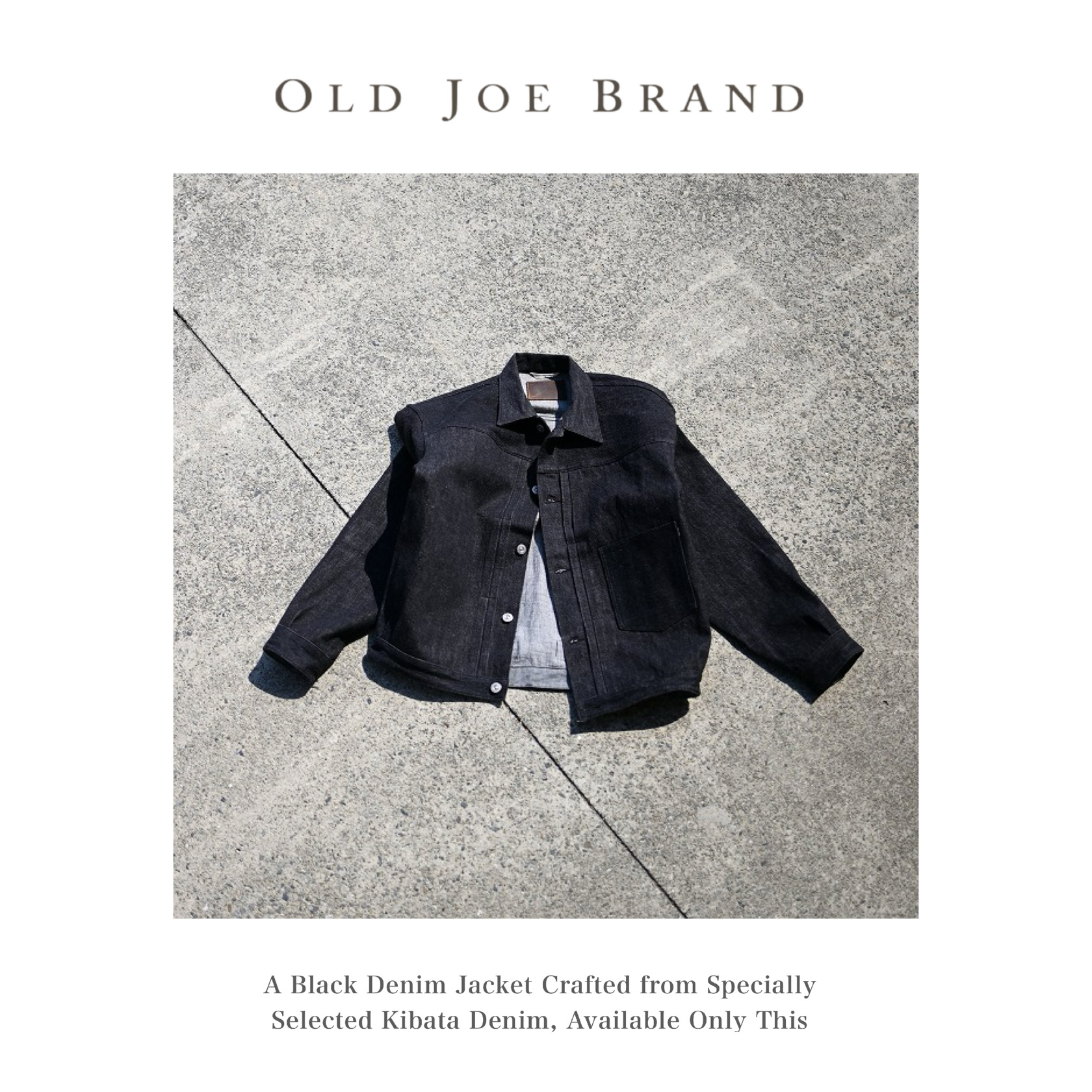 OLD JOEが提案する、大人のためのブラックデニムジャケット