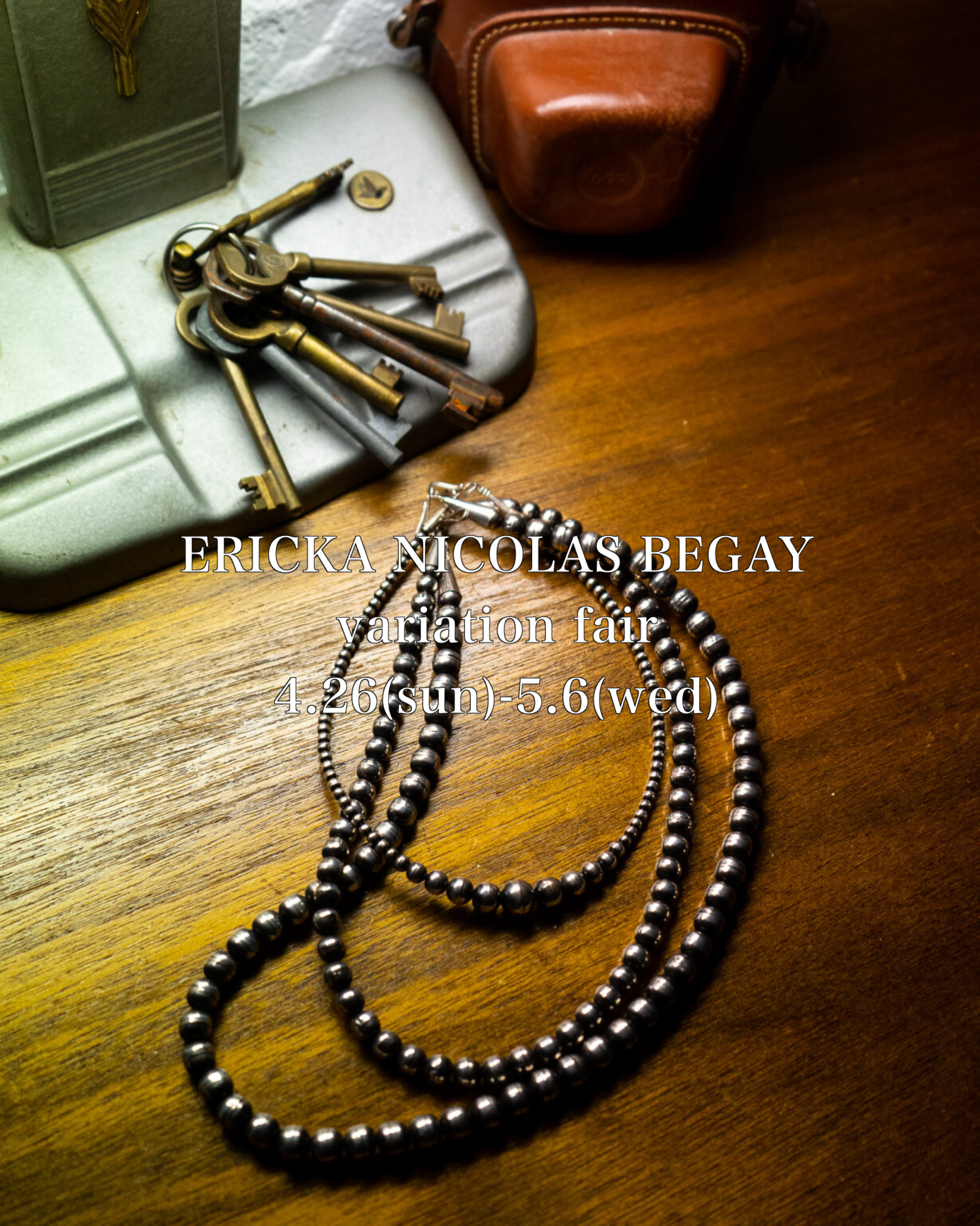店頭限定《ERICKA NICOLAS BEGAY》 VARIATION FAIR 開催のお知らせ