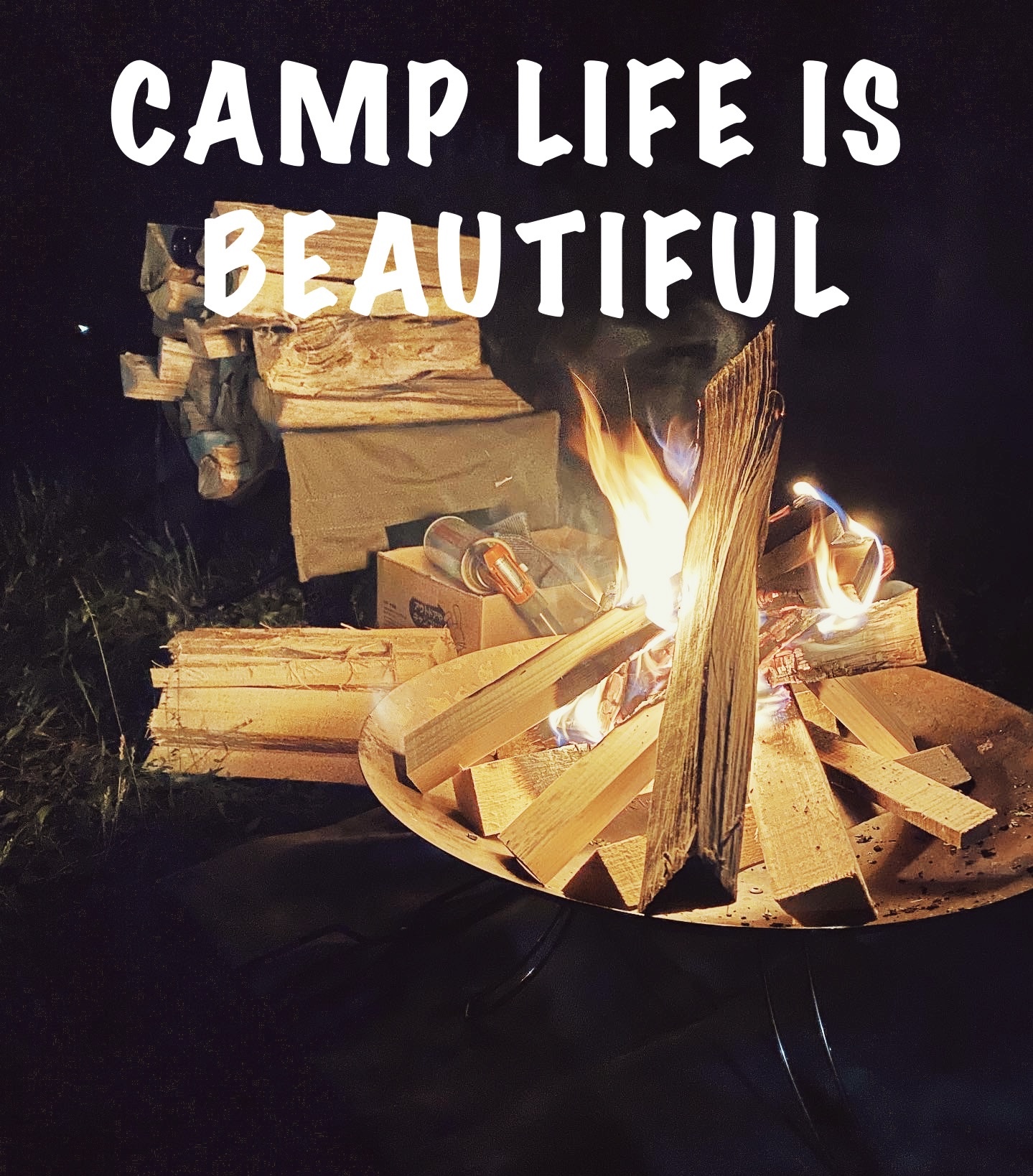 🌲CAMP LIFE IS BEAUTIFUL🔥