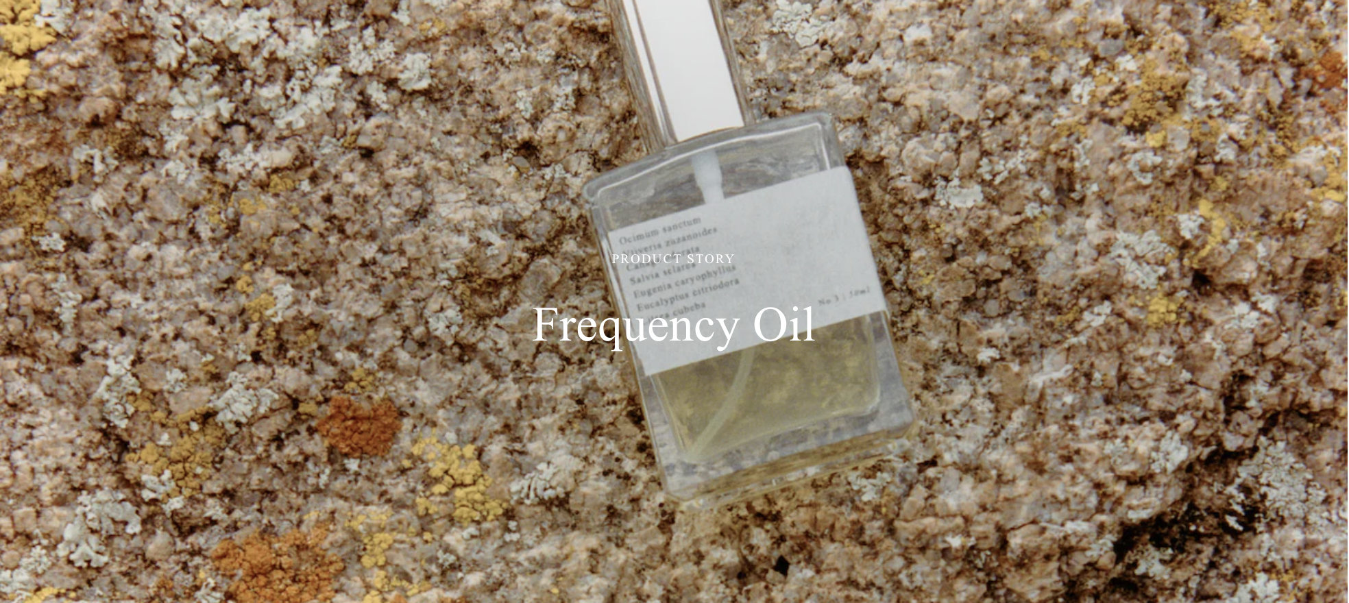 PRODUCT STORY / Frequency Oil Ⅲ