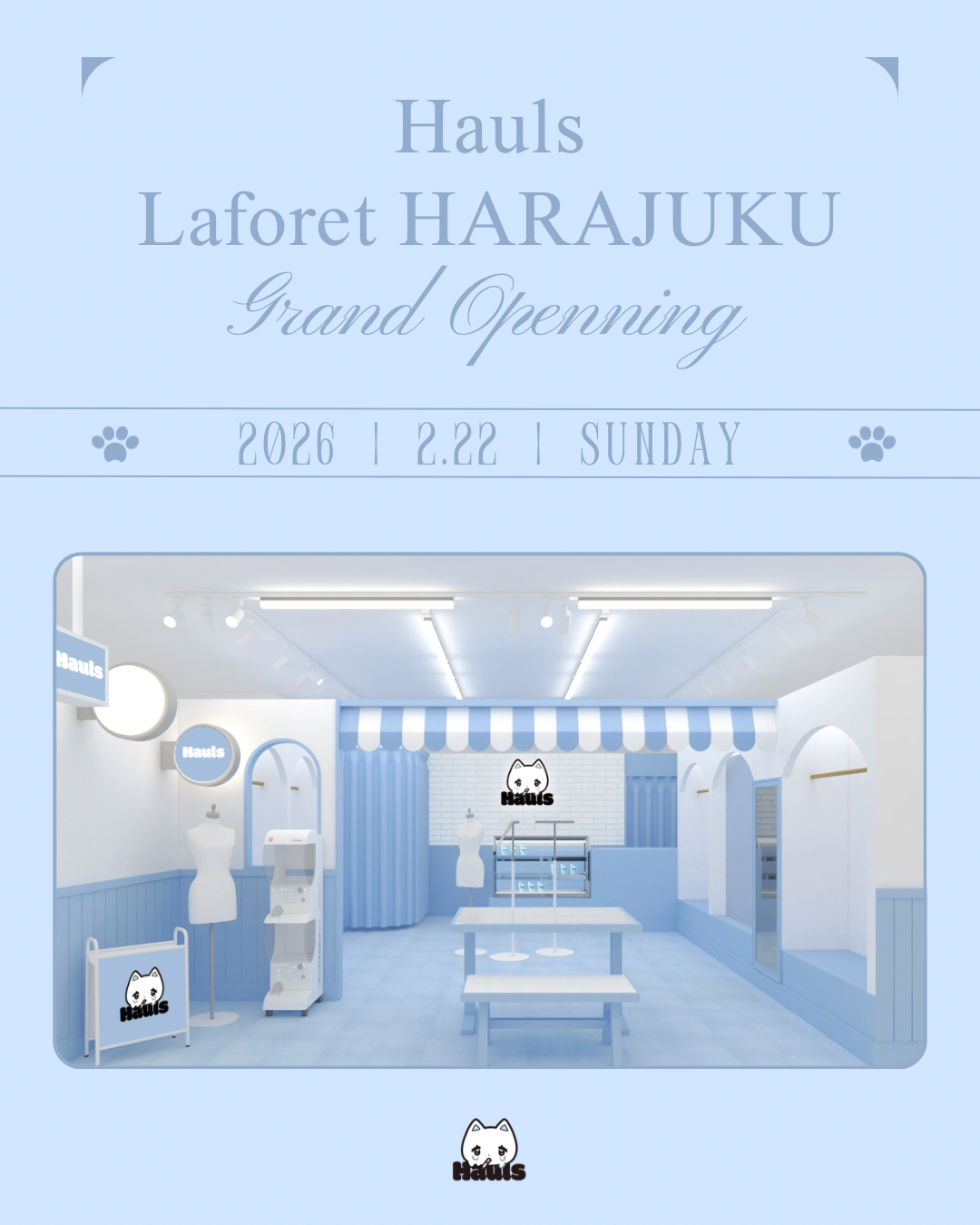 🧊Haulsラフォーレ原宿店オープンのお知らせ🧊