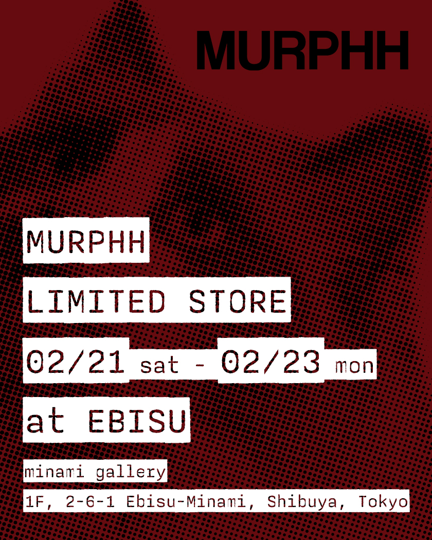 MURPHH Limited Store Vol.9
