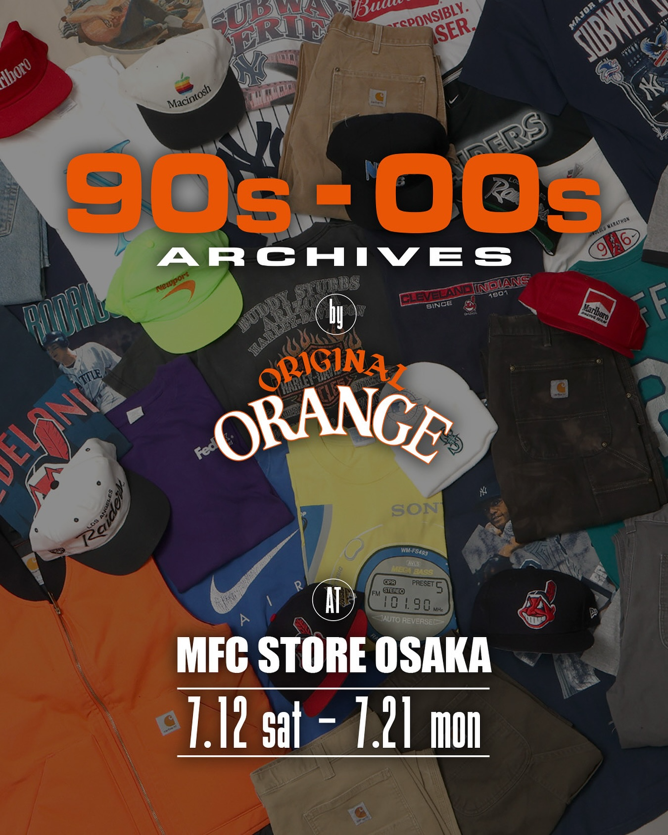 【7/12~7/21】MFC STORE OSAKAにて90s-00s ARCHIVES開催！