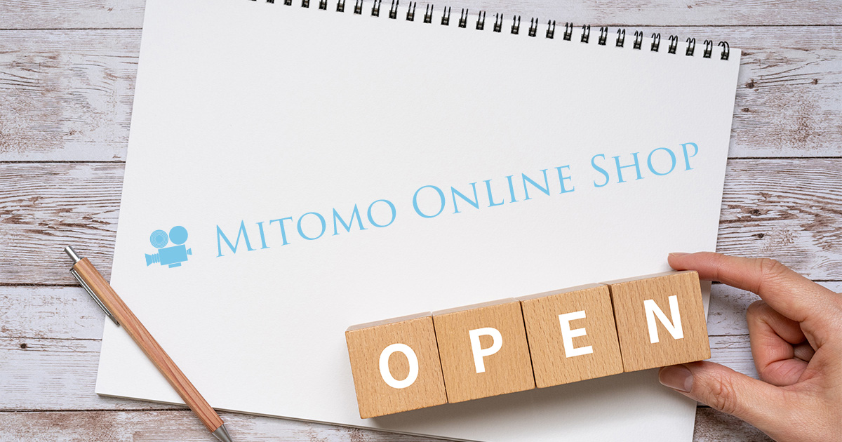 Mitomo Online Shop 本日オープンしました