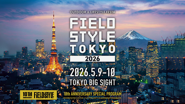 【出展情報】FIELDSTYLE TOKYO 2026