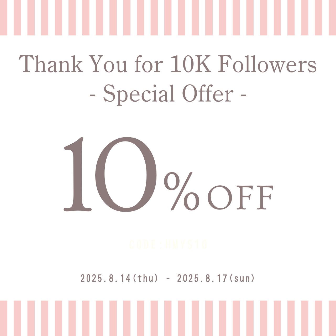 【thanks 10,000 followers】coupon campaign！