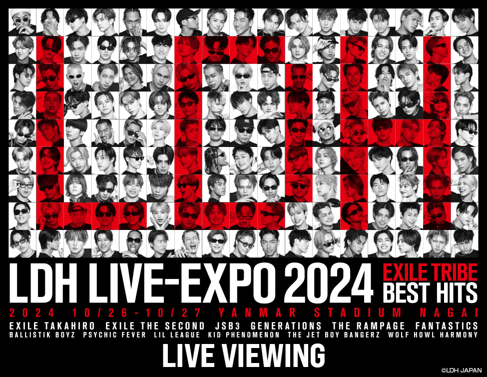 【LDH LIVE-EXPO 2024】EXILE TRIBE史上最大規模ライブが待望のDVD化!
