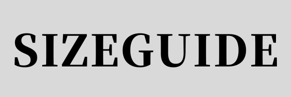 SIZEGUIDE（サイズの目安をこちらでご確認ください）
