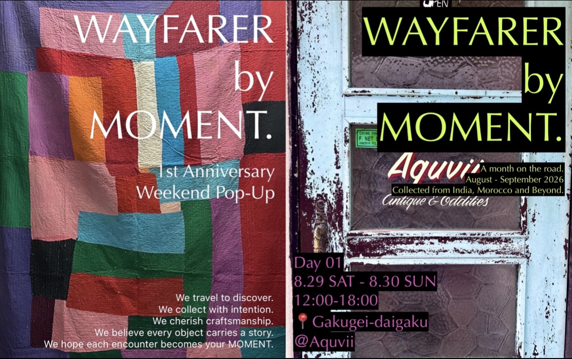 【WAYFARER by MOMENT. 】1st Anniversary POPUP