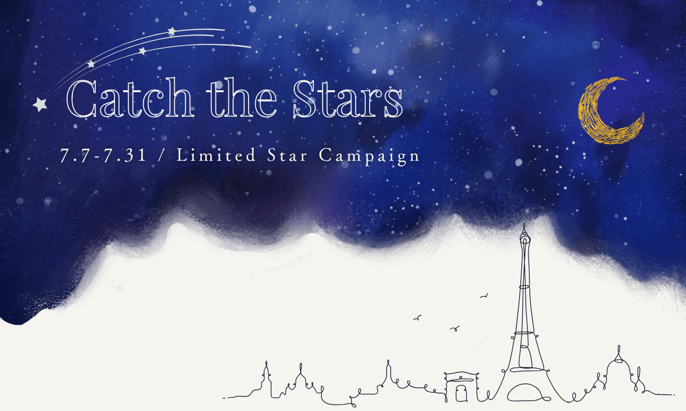 Catch the Stars ─ 今だけの星たち。