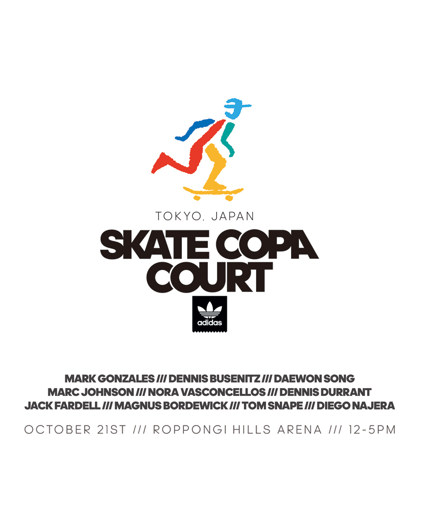 Skate Copa Court /// Tokyo＆New York Times V.24