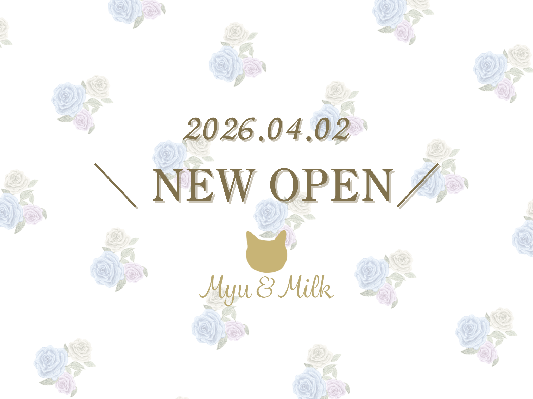 2026/04/02 猫雑貨ブランド Myu & Milk 開店のお知らせ🐾
