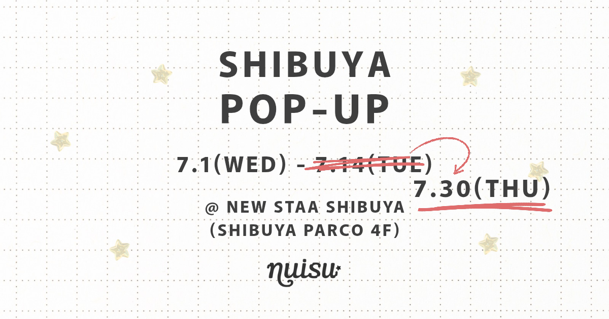 POP-UP in SHIBUYA 会期延長のおしらせ
