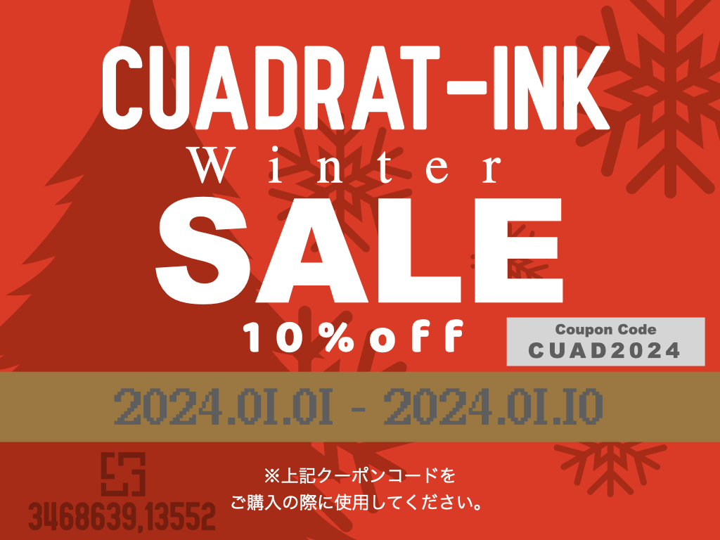 Cuadrat-Ink Winter SALE!!