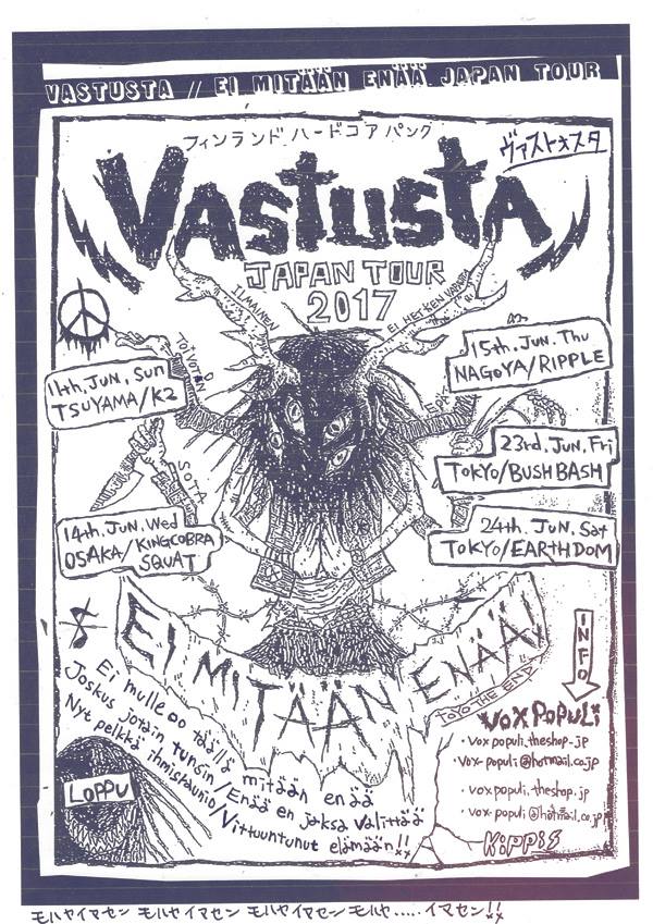 VASTUSTA    "EI MITÄÄN ENÄÄ! - Japan tour 2017