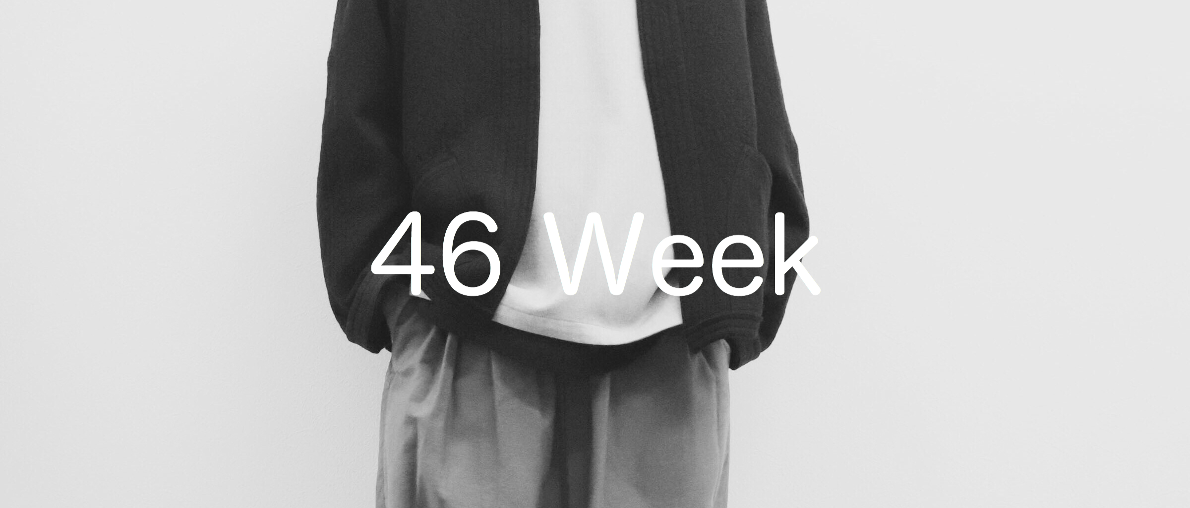 Styling 46Week