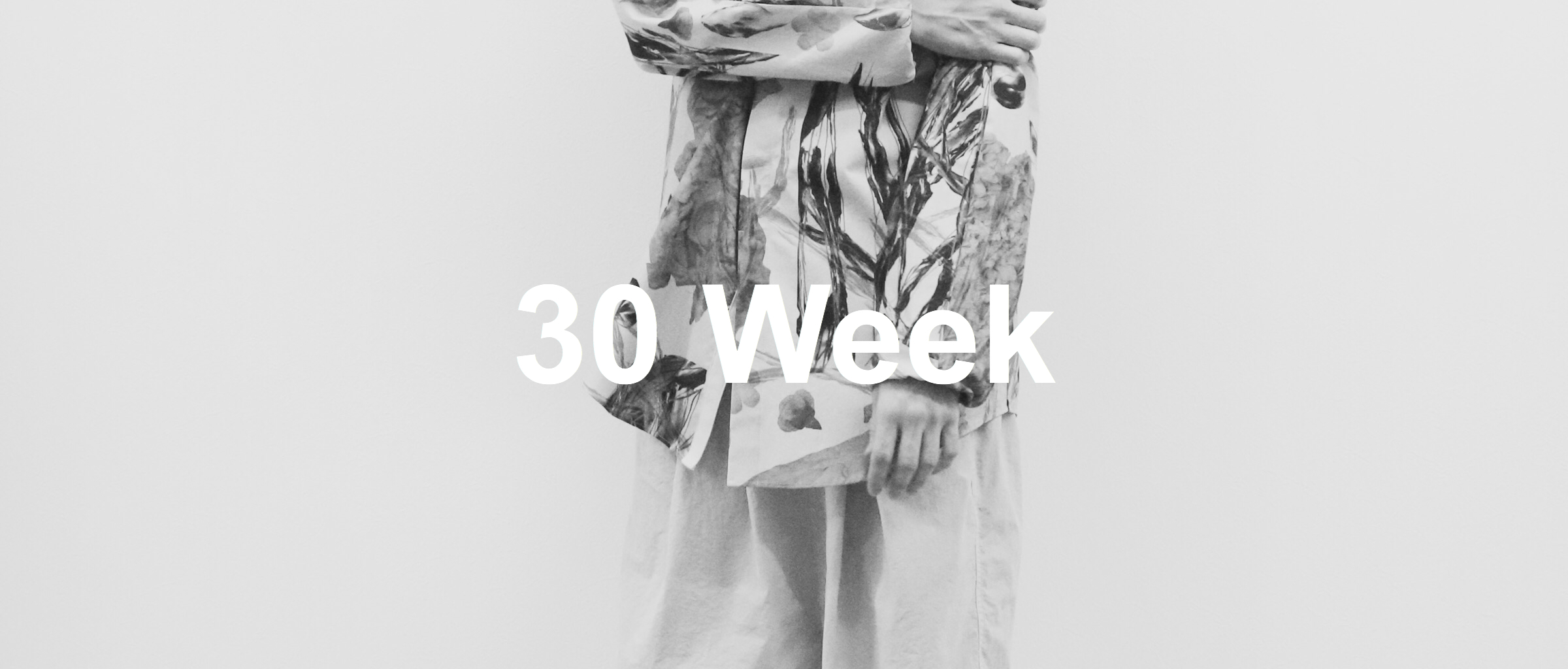 Styling 30Week