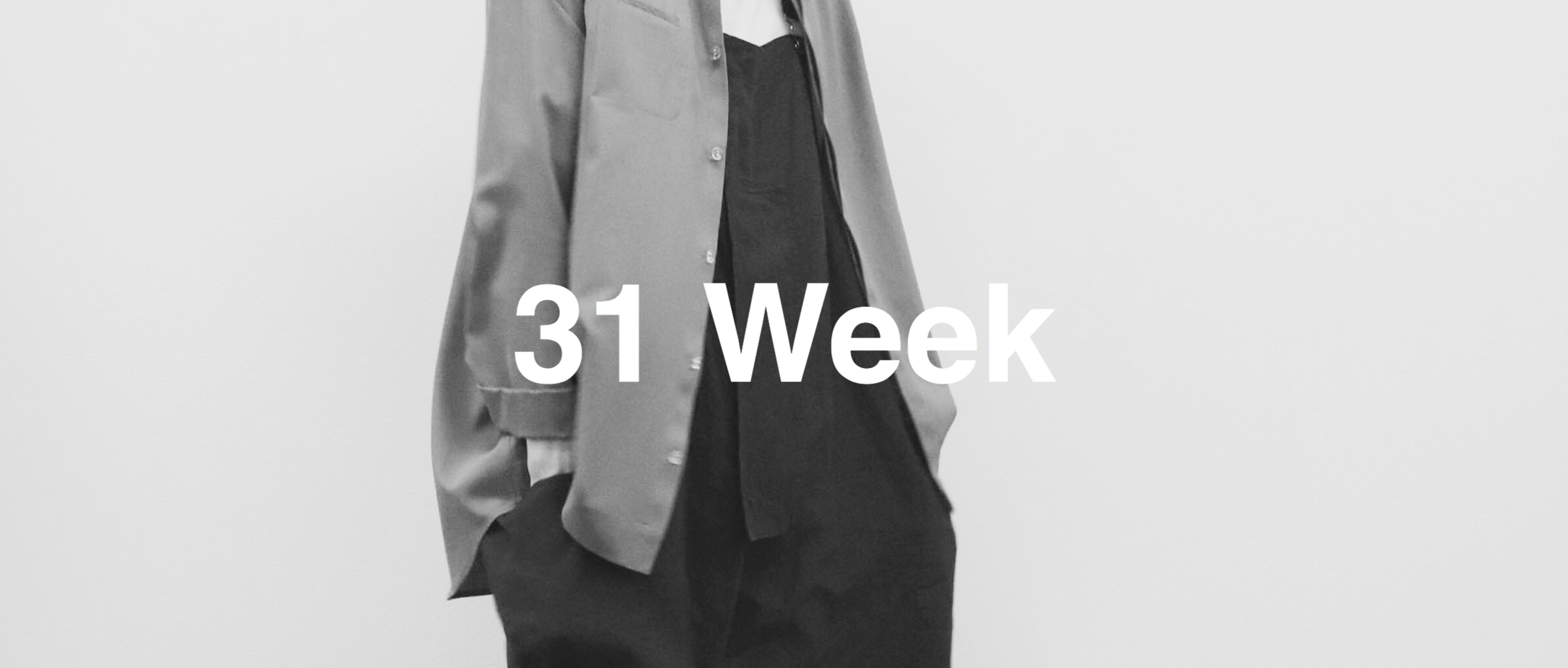 Styling 31Week