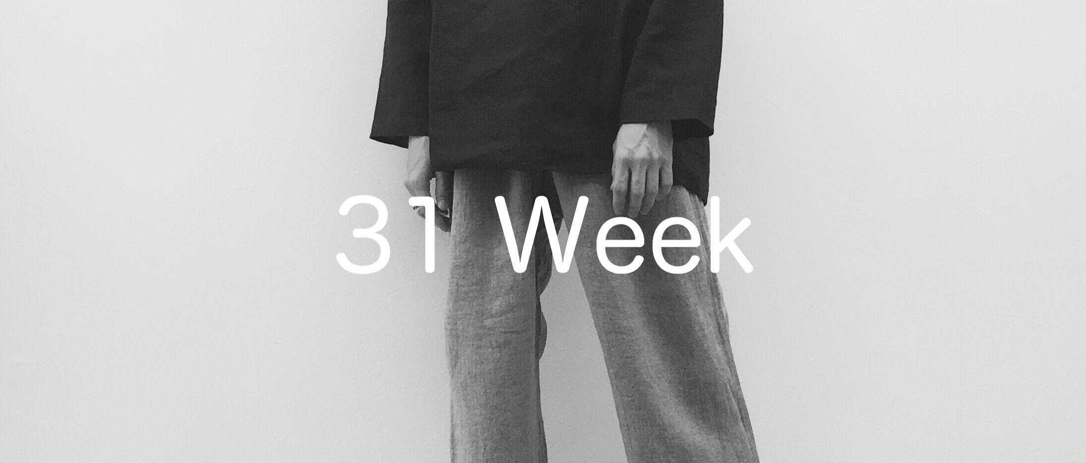 Styling 31Week