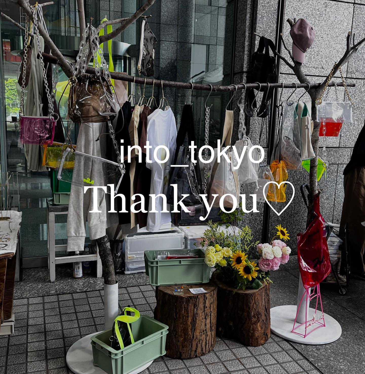 「INTO TOKYO」 ありがとうございました。