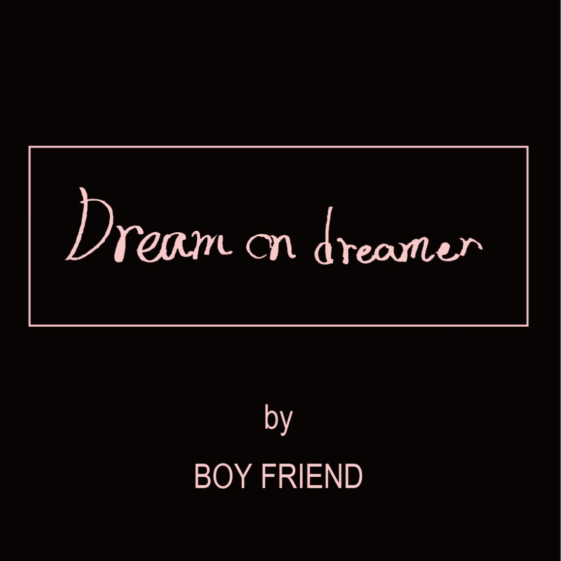 Dream on Dreamer