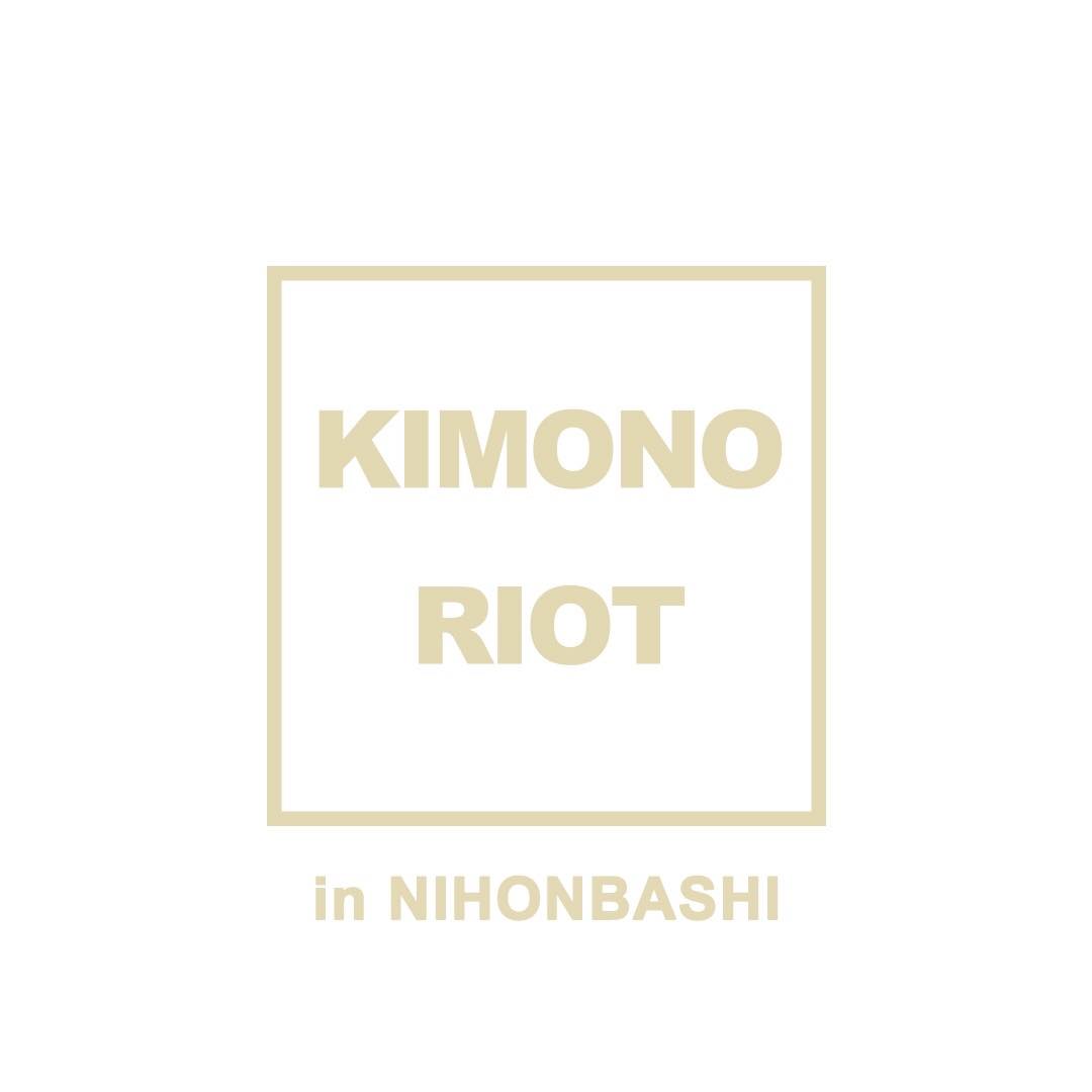 KIMONO RIOT in 日本橋
