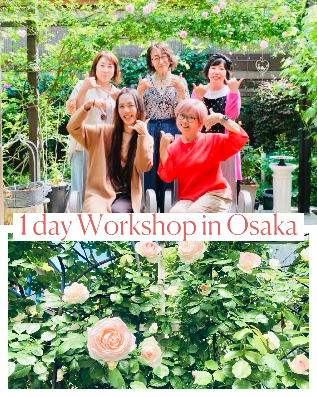 【🌹5/13】1 day Workshop in Osaka ありがとうございました😆🌈✨