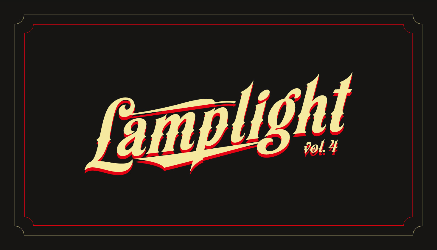 LAMPLIGHT vol.4 !!!