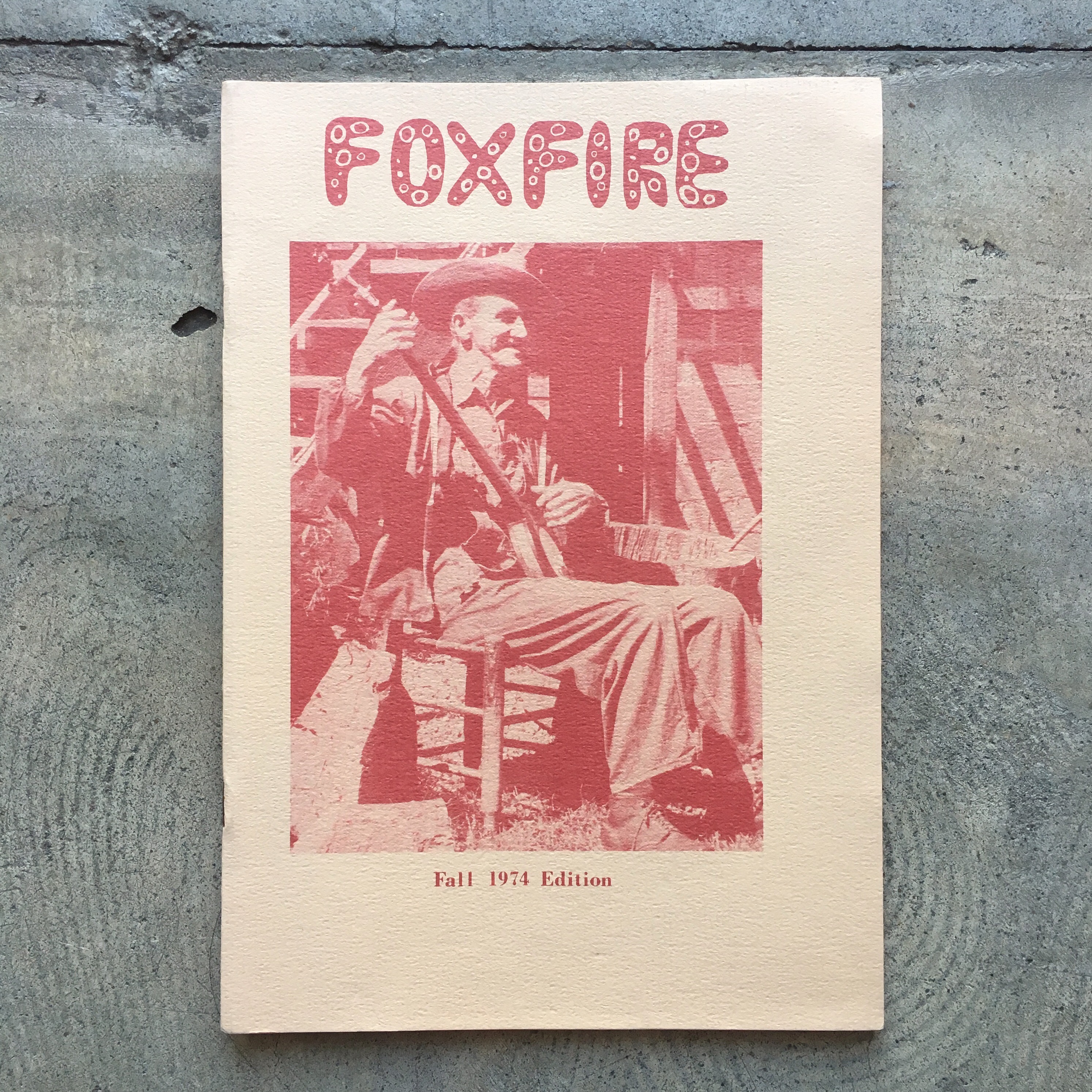 THE FOXFIRE BOOK/FALL EDITION 1974