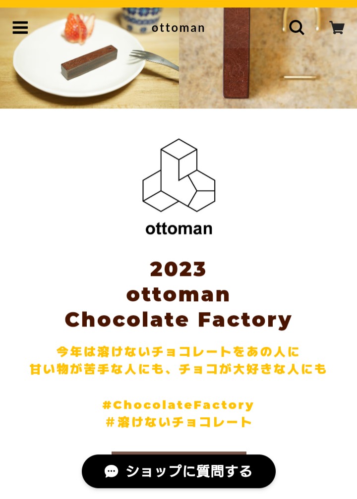 #２８ 2023 ottoman Chocolate Factory