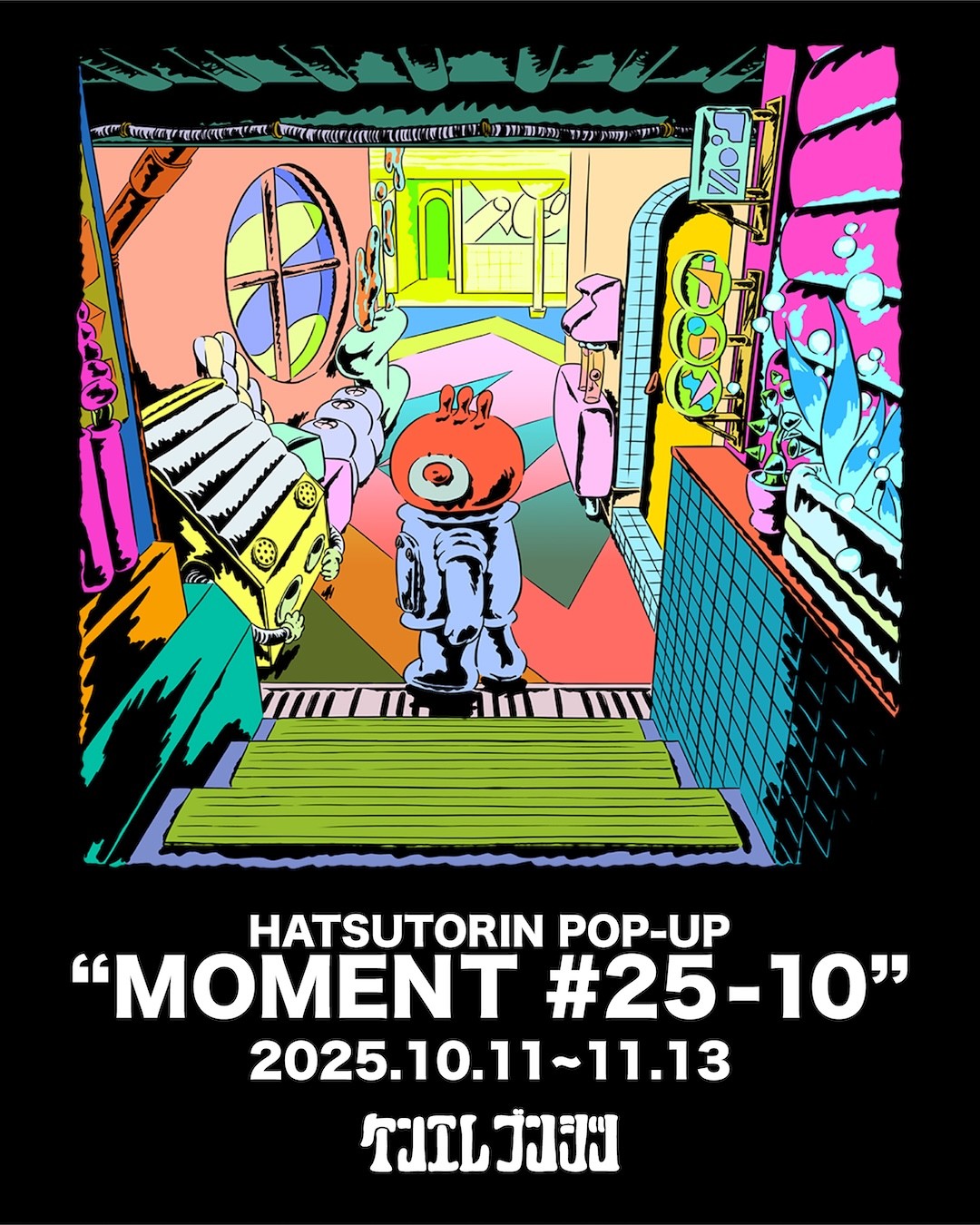 Hatsutorin POP-UP “MOMENT # 25-10” at ケンエレブンシツ