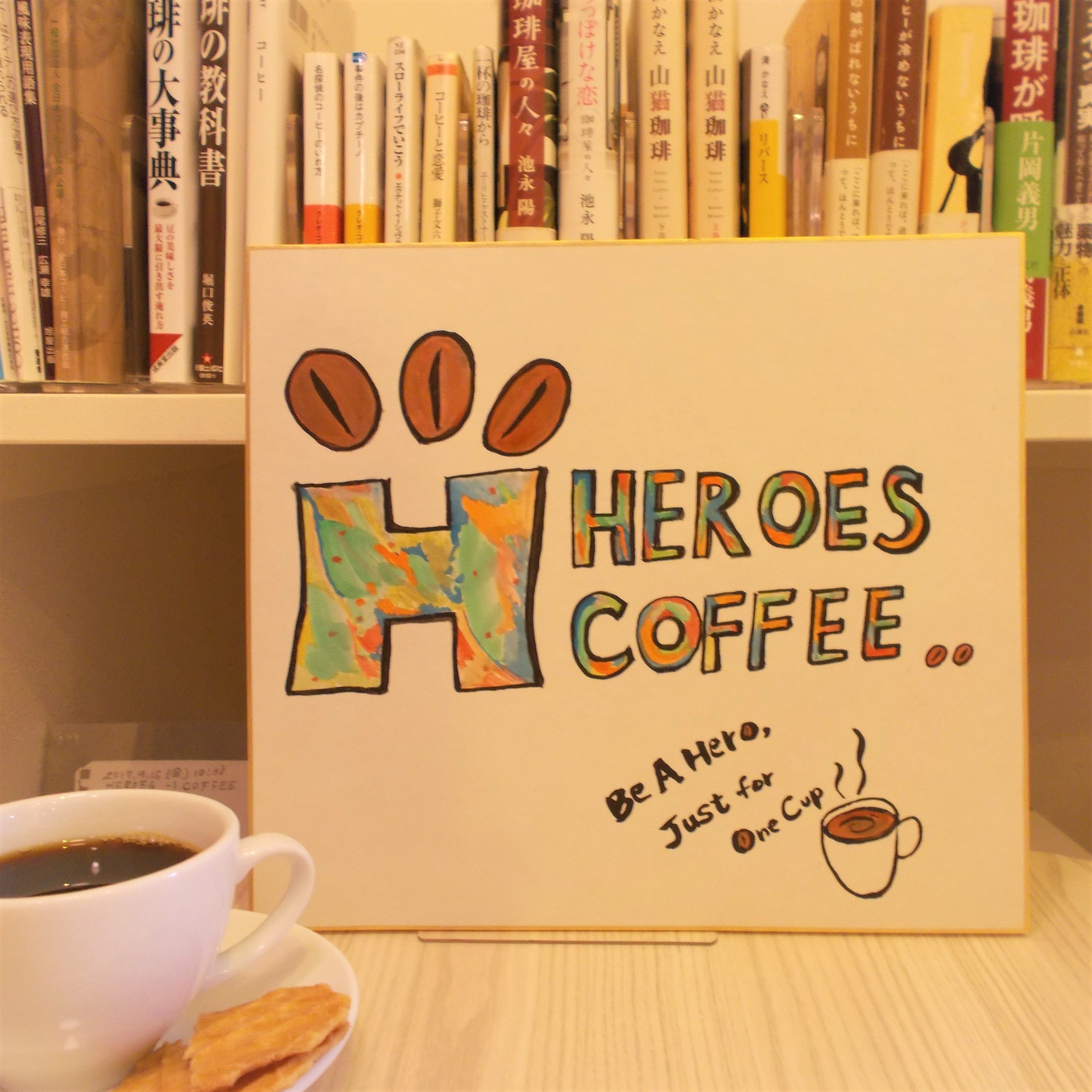 【頂いた色紙 : HEROES COFFEE】