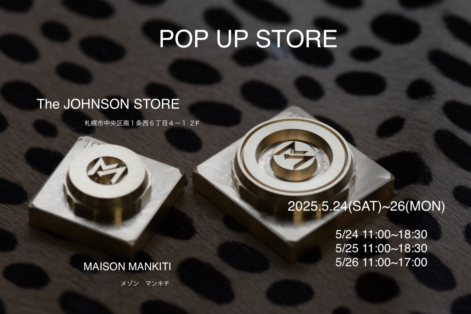POP UP STORE SAPPORO 開催！！