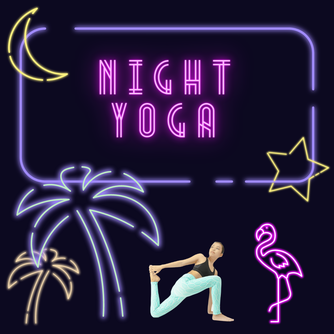 NIGHT YOGA♪