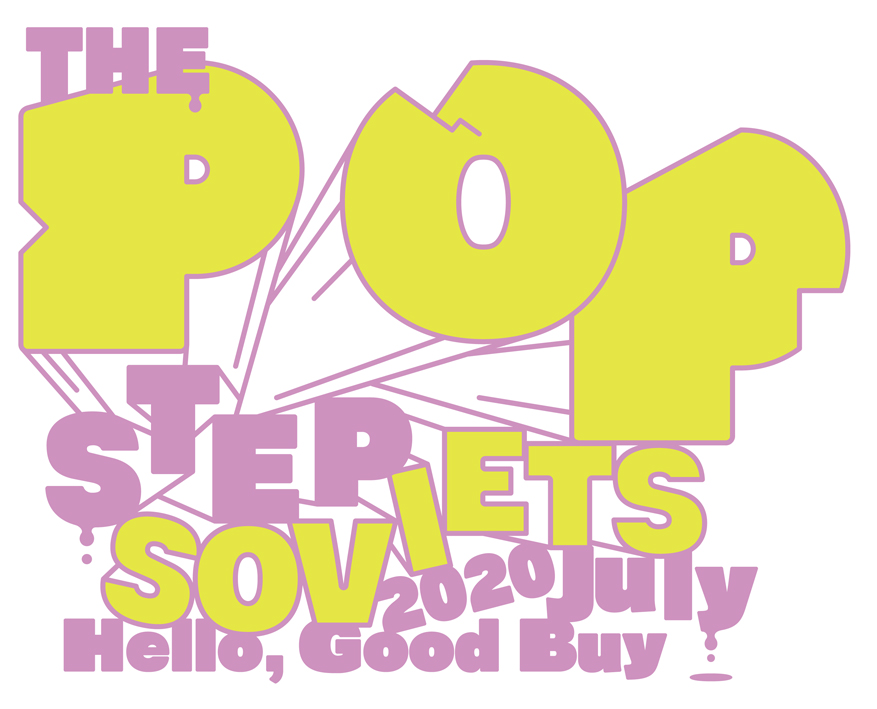 【告知】THE POP STEP SOVIETS