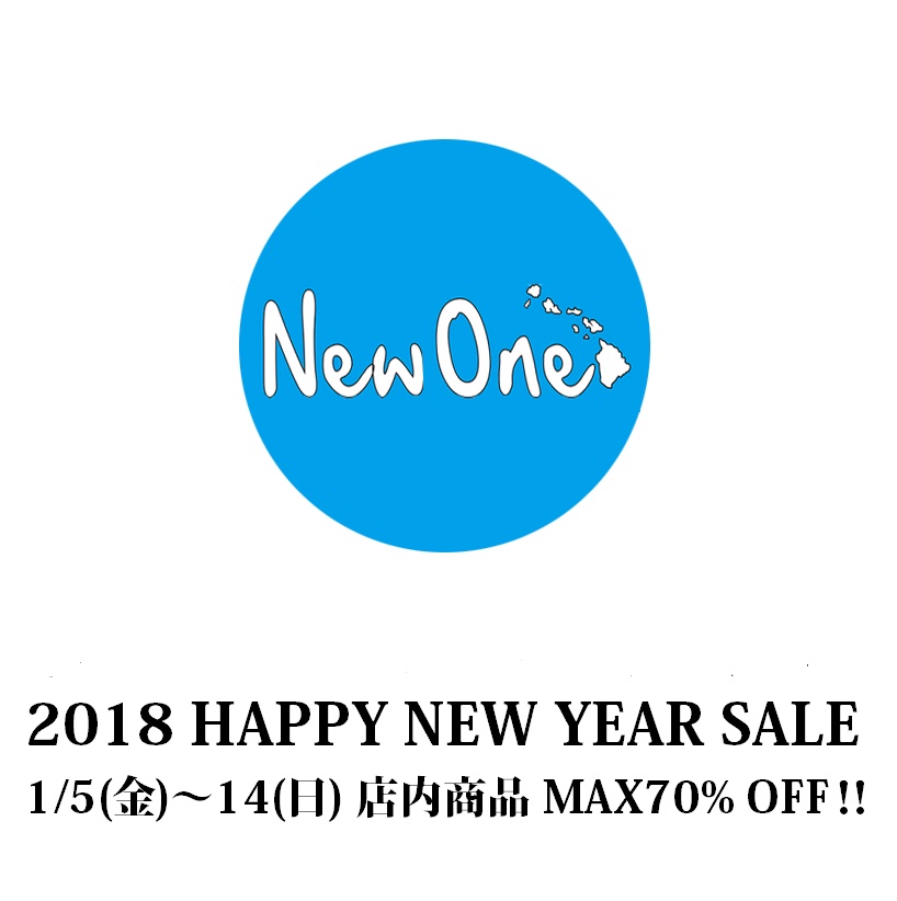 2018 Happy New Year SALE 1/5(金)~14(日) 